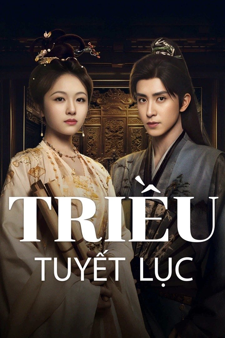 Triều Tuyết Lục Triều Tuyết Lục