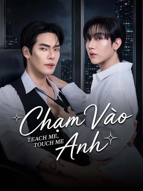 Chạm Vào Anh Chạm Vào Anh