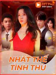 Nhất Thế Tình Thù Nhất Thế Tình Thù